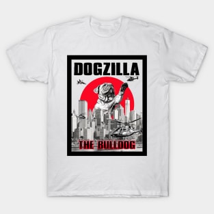 Dogzilla: The Bulldog T-Shirt